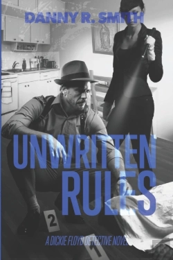 Bertrand.pt - Unwritten Rules: A Dickie Floyd Detectiv