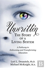 Unwritten, The Story Of A Living System