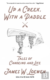 Up A Creek, With A Paddle