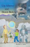 Up Above And Down Below