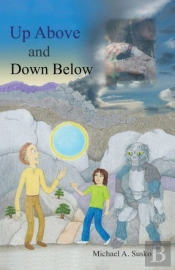 Up Above And Down Below