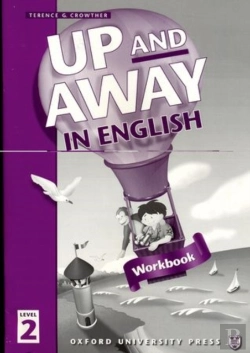 Bertrand.pt - Up And Away In English: 2: Workbook