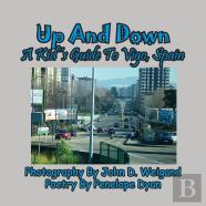 Up And Down --- A Kid'S Guide To Vigo, Spain