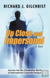 Up Close And Impersonal: A Novel