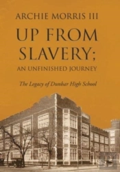 Up From Slavery  An Unfinished Journey: