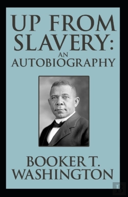 Bertrand.pt - Up From Slavery Book By Booker T. Washington