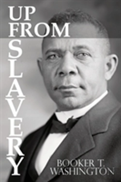 Bertrand.pt - Up From Slavery By Booker T. Washington
