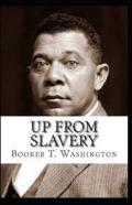 Up From Slavery By Booker T Washington