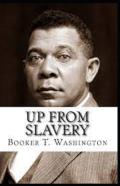 Up From Slavery By Booker T Washington