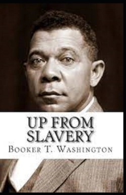 Bertrand.pt - Up From Slavery By Booker T Washington