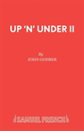 Up 'N' Under Ii