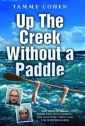 Up The Creek Without A Paddle