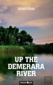 Up The Demerara River
