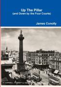 Up The Pillar (And Down By The Four Courts)
