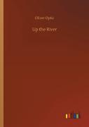 Up The River