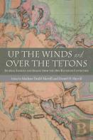 Up The Winds And Over The Tetons
