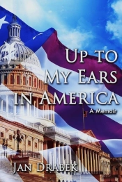 Up To My Ears In America