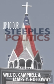 Up To Our Steeples In Politics