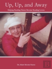 Up, Up, And Away: Helping Reading Haters