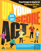 Up Your Score: Act, 2016-2017 Edition