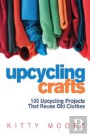 Upcycling Crafts (4th Edition)