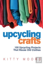 Upcycling Crafts (4th Edition)