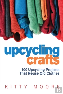 Bertrand.pt - Upcycling Crafts (4th Edition)