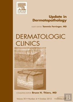 Bertrand.pt - Update In Dermatopathology, An Issue Of Dermatologic Clinics