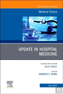 Bertrand.pt - Update In Hospital Medicine, An Issue Of Medical Clinics Of North America