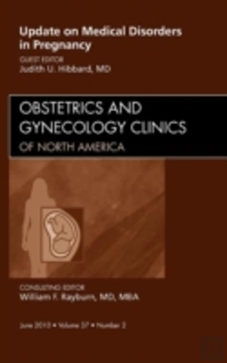Bertrand.pt - Update On Medical Disorders In Pregnancy, An Issue Of Obstetrics And Gynecology Clinics