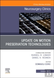 Update On Motion Preservation Technologies, An Issue Of Neurosurgery Clinics Of North America, E-Book