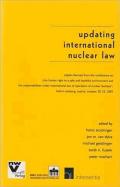 Updating International Nuclear Law
