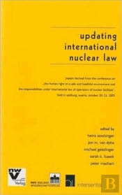 Updating International Nuclear Law