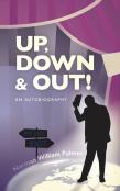 Up,Down And Out!