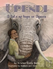 Upendi: A Tale Of Hope In Africa