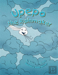 Upepo The Rainmaker