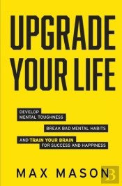 Upgrade Your Life