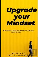 Upgrade Your Mindset