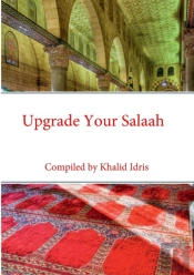 Upgrade Your Salaah