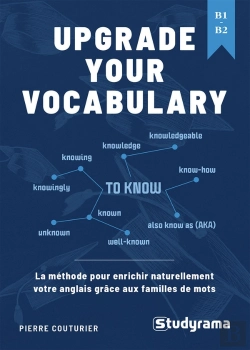 Bertrand.pt - Upgrade Your Vocabulary : La Méthode Pour Enrichir Naturellement Votre Anglais Grâce Aux Familles De Mots