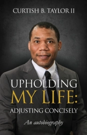 Upholding My Life: Adjusting Concisely