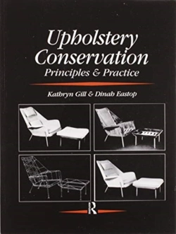Bertrand.pt - Upholstery Conservation: Principles And Practice