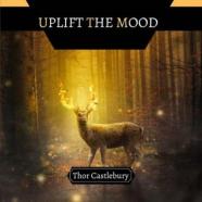 Uplift The Mood