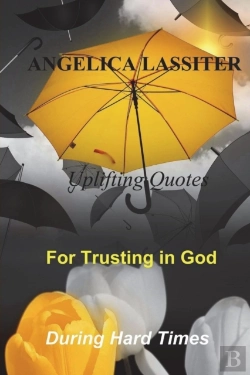 Bertrand.pt - Uplifting Quotes For Trusting In God During Hard Times