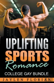 Uplifting Sports Romance: College Gay Bu