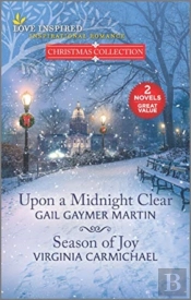 Upon A Midnight Clear & Season Of Joy