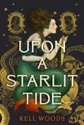 Upon A Starlit Tide