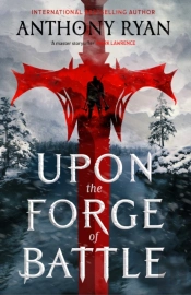 Upon The Forge Of Battle
