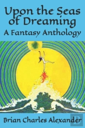 Upon The Seas Of Dreaming