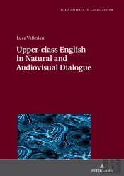 Upper-Class English In Natural And Audiovisual Dialogue